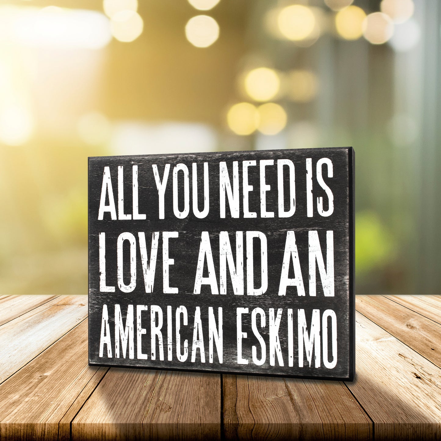 JennyGems All You Need is Love and an American Eskimo, Rustic Wood Box Sign, 8x6 Inches, American Eskimo Gifts, American Eskimo Decor