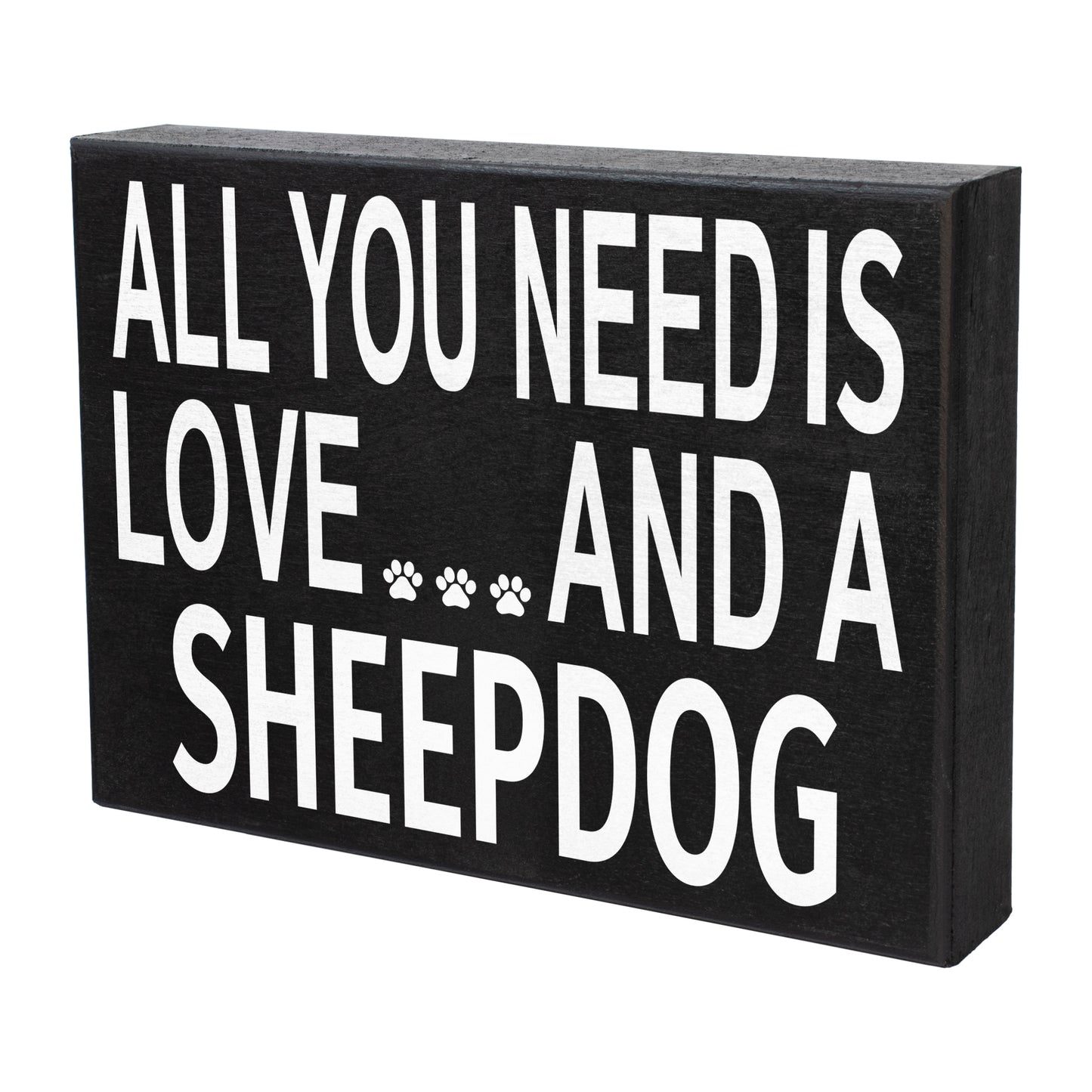 All You Need is Love and a Sheepdog