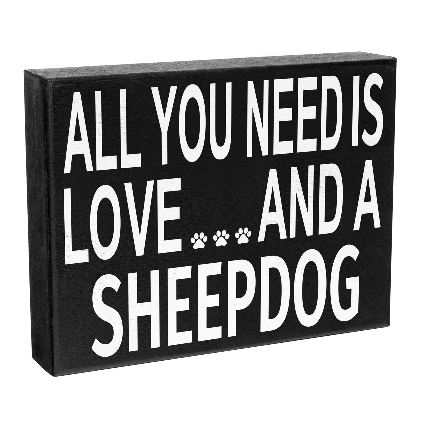 All You Need is Love and a Sheepdog