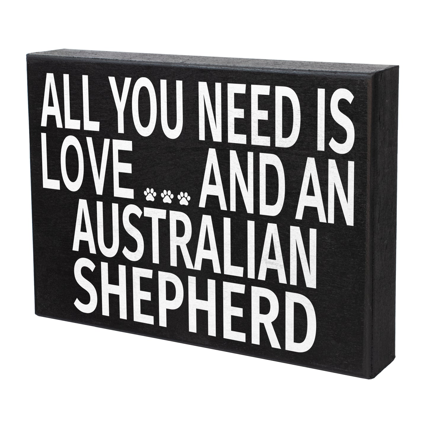 JennyGems All You Need is Love and an Australian Shepherd, Stand Up Wood Box Sign, Australian Shepherd Home Decor, Aussie Dog