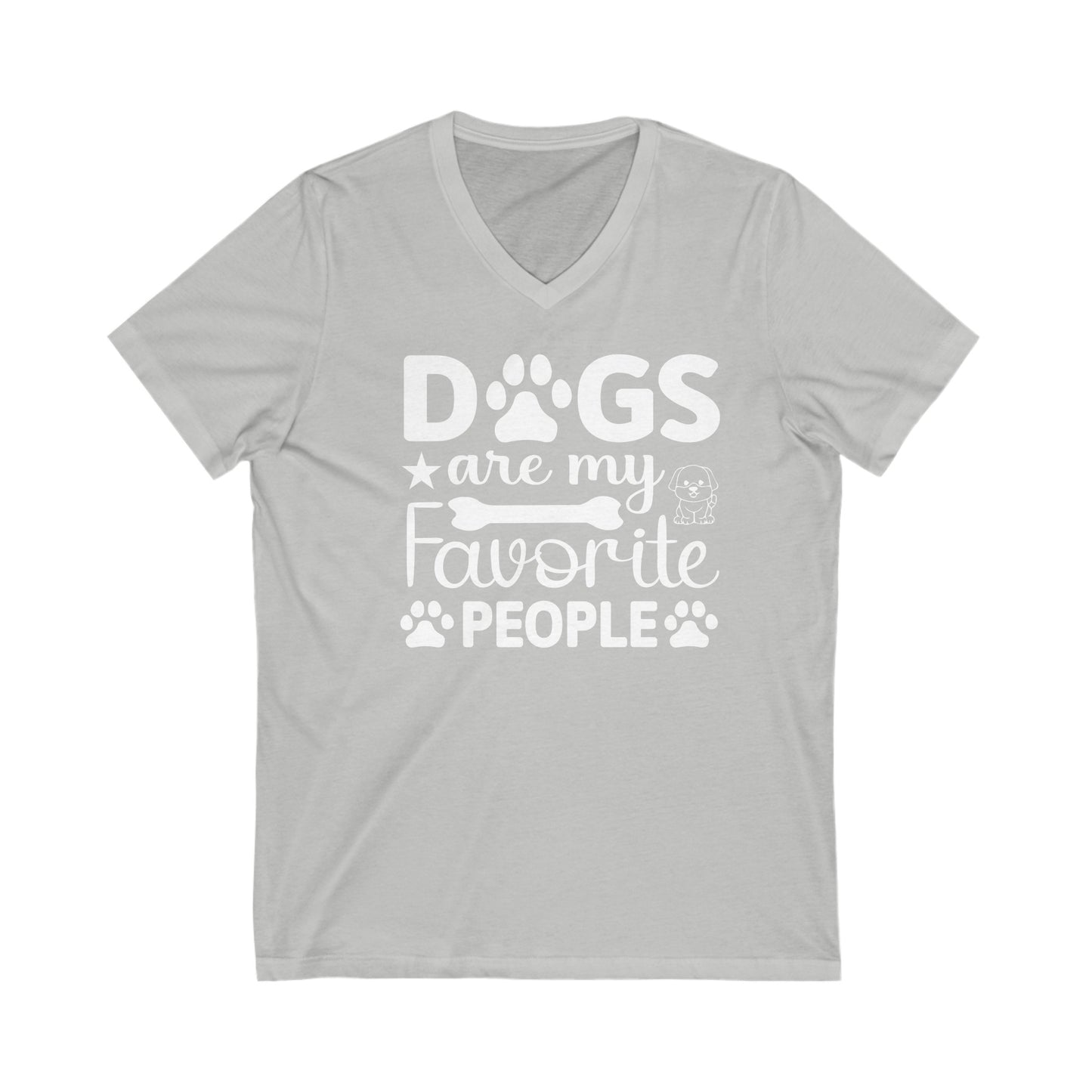 Dogs are My Favorite People - Unisex Jersey Short Sleeve V-Neck Tee