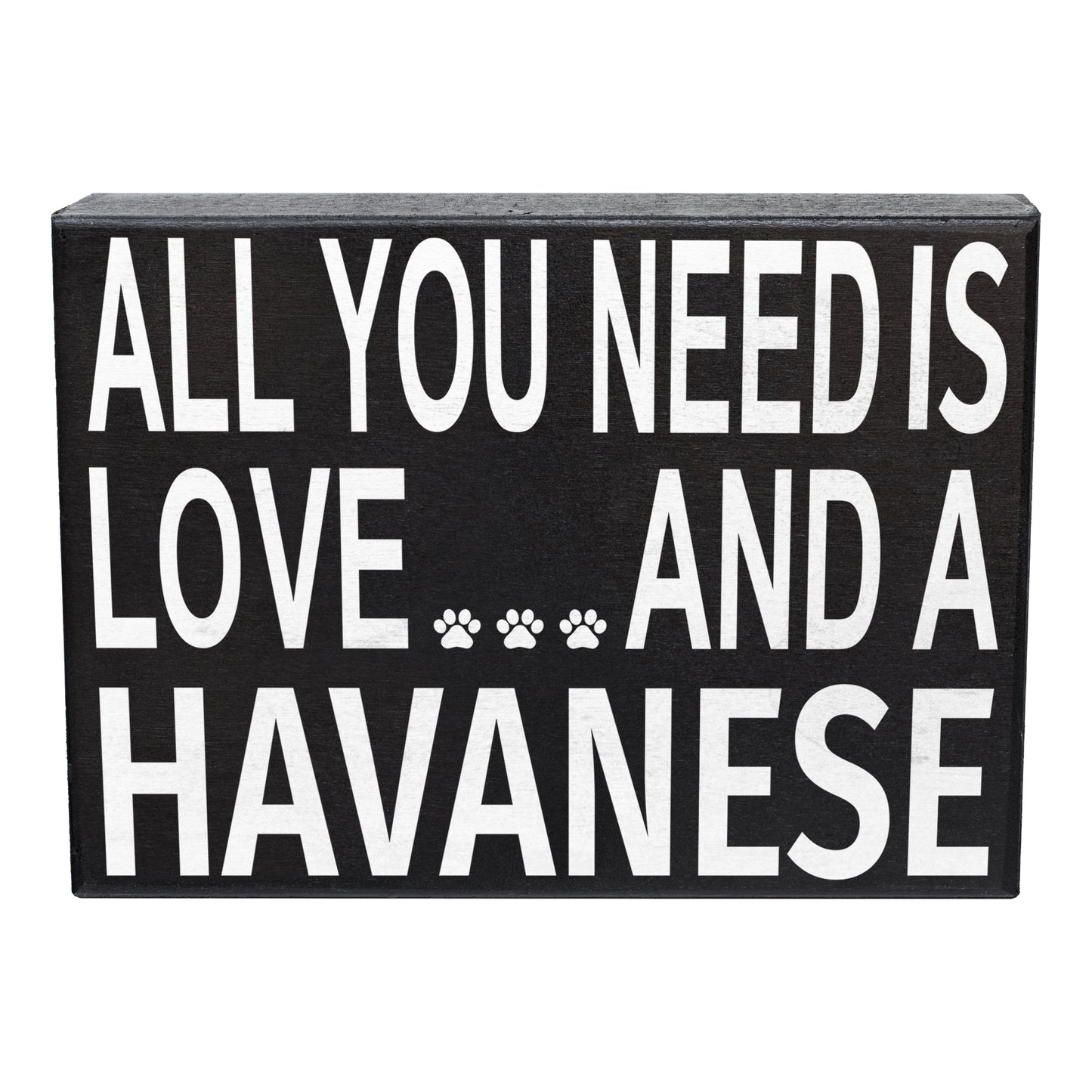 JennyGems All You Need is Love and A Havanese | Gifts for Havanese Moms and Owners | Wood Sign