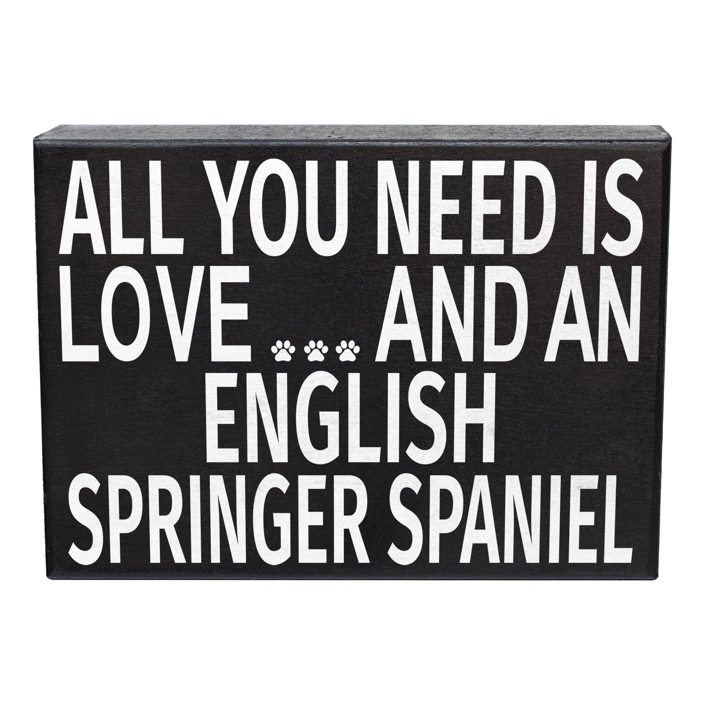 JennyGems English Springer Spaniel Gifts, All You Need is Love and an English Springer Spaniel Wooden Sign, English Springer Spaniel Dog, Made in USA