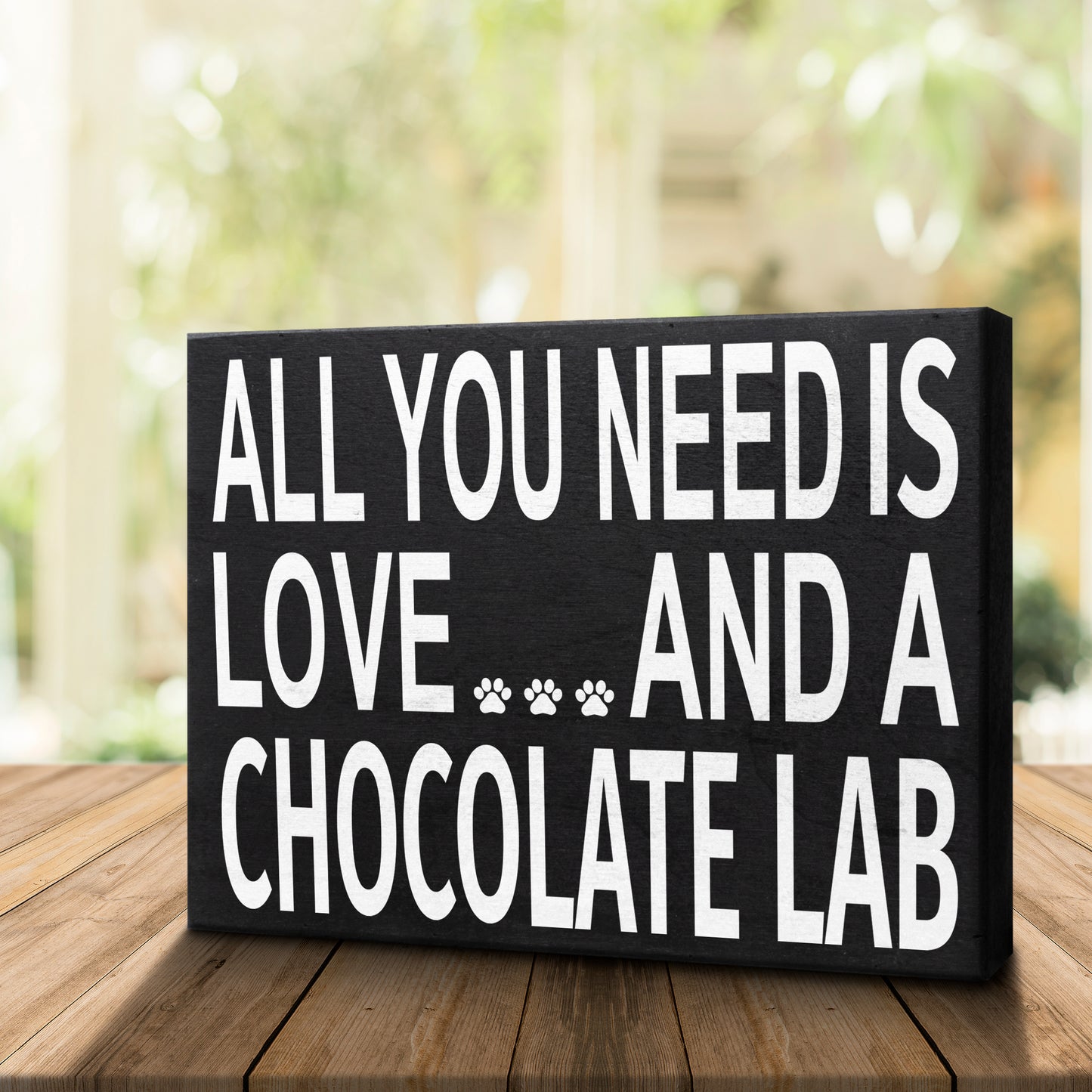 JennyGems | All You Need is Love and a Chocolate Lab | Wood Sign | Chocolate Lab Gift Series | Chocolate Lab Moms and Owners and Lovers | Labrador Retriever Made in USA