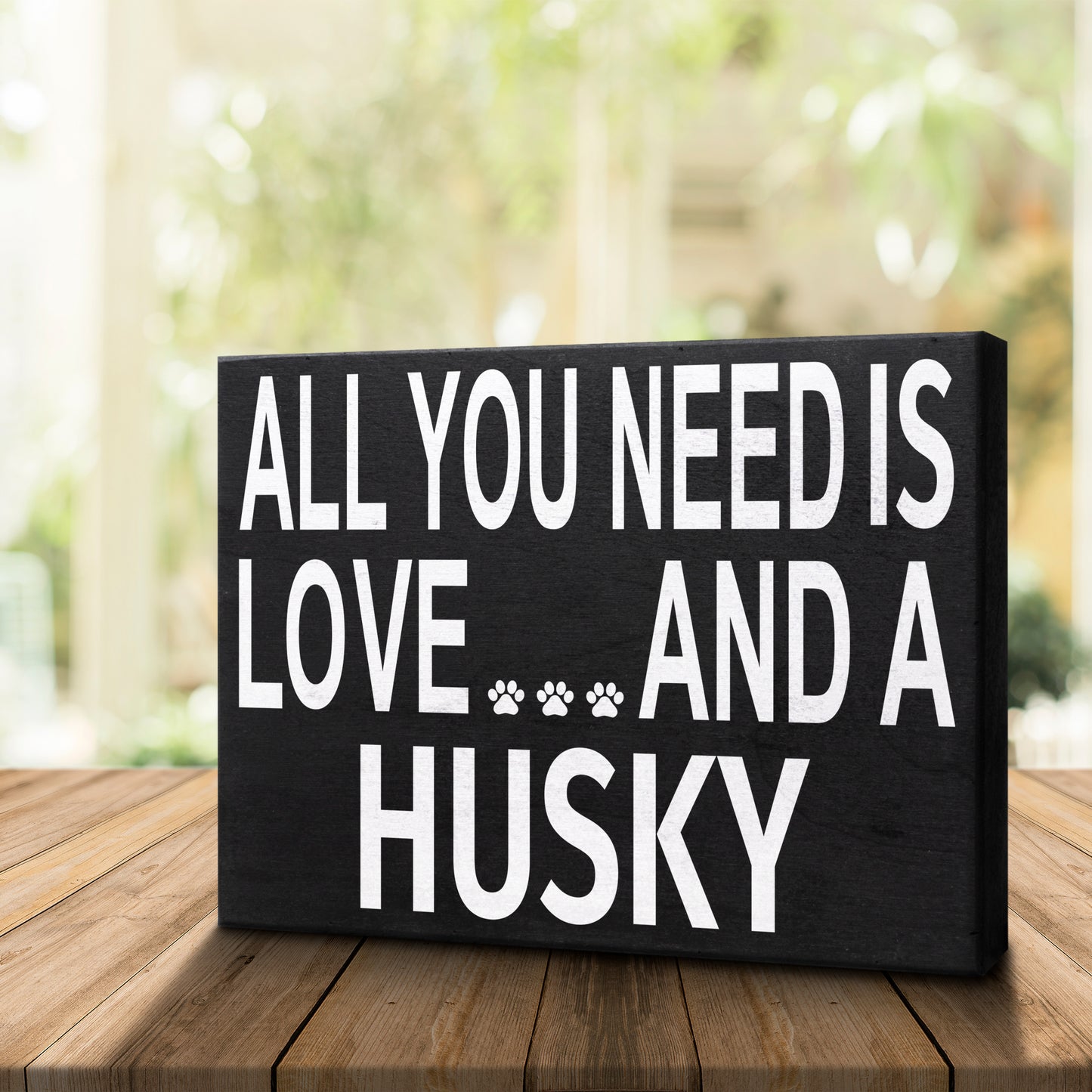 JennyGems - All You Need is Love and a Husky - Real Wood Stand Up Box Sign - Husky Gift Series, Husky Moms and Owners, Husky Dog Lovers