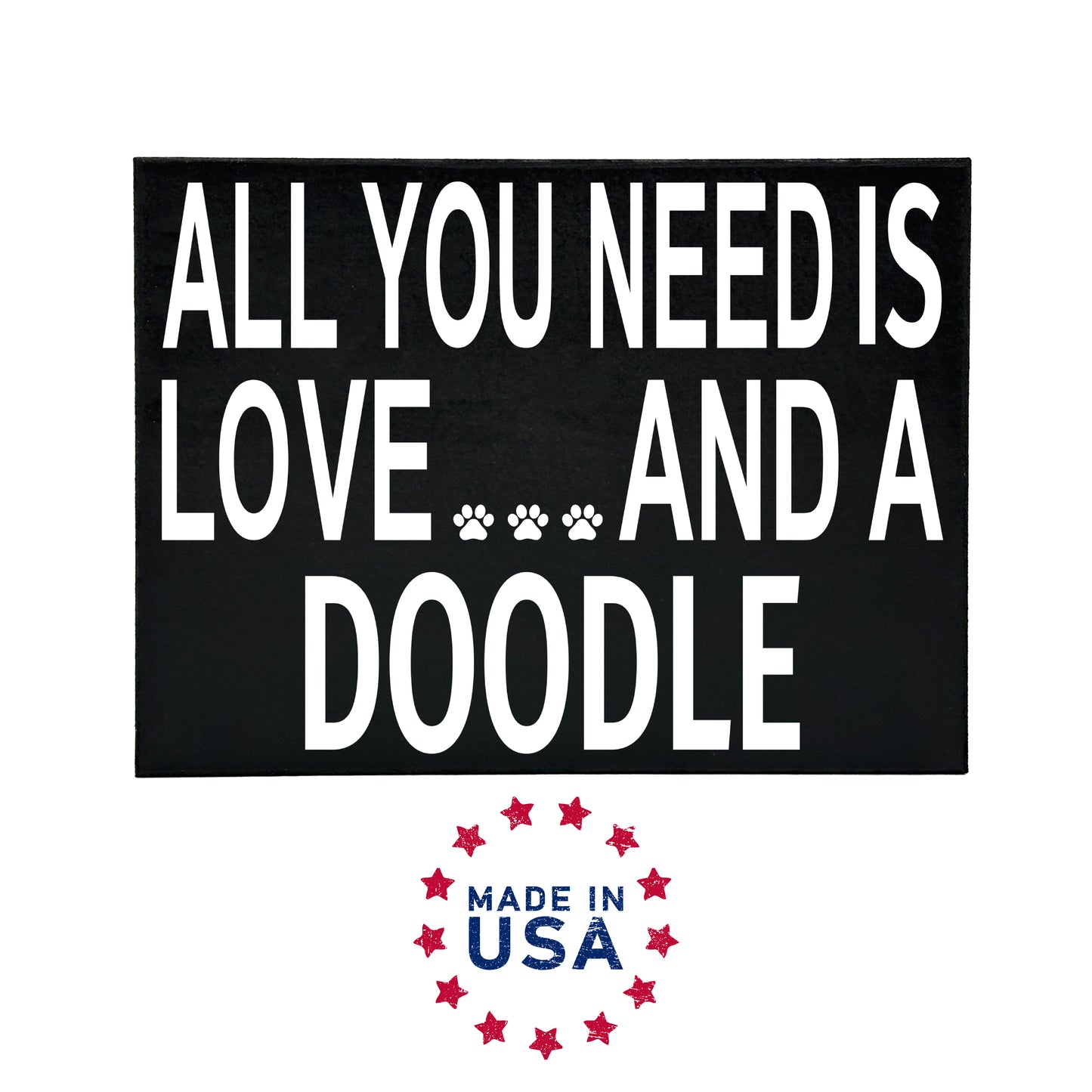 JennyGems All You Need Is Love and a Doodle Wooden Sign, Doodle Mom, Doodle Gifts, Doodle Decor, American Made