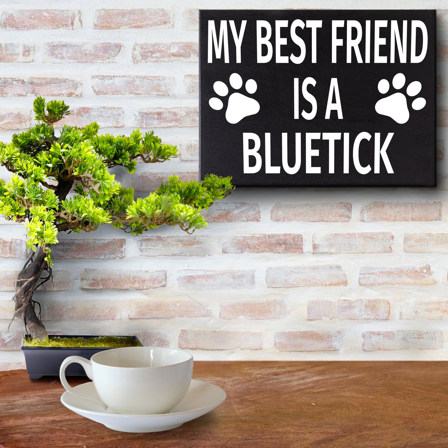 JennyGems Bluetick Coonhound Gifts, My Best Friend Is a Bluetick Wooden Sign, Bluetick Dog, Shelf Decor and Wall Hanging, Made in USA