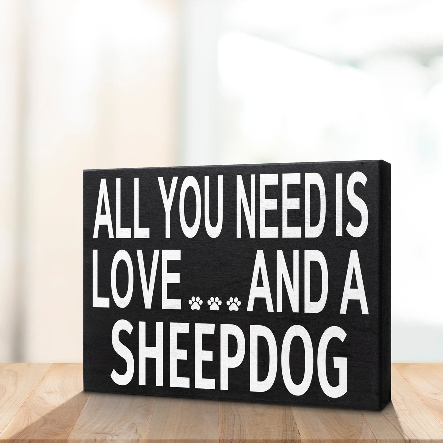 All You Need is Love and a Sheepdog