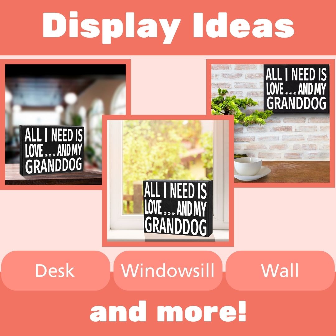 JennyGems Granddog Gifts, Dog Grandma Gifts, All I Need Is Love and My Granddog Wooden Sign, Grandpa Gifts, Grandparents Day, Made in USA