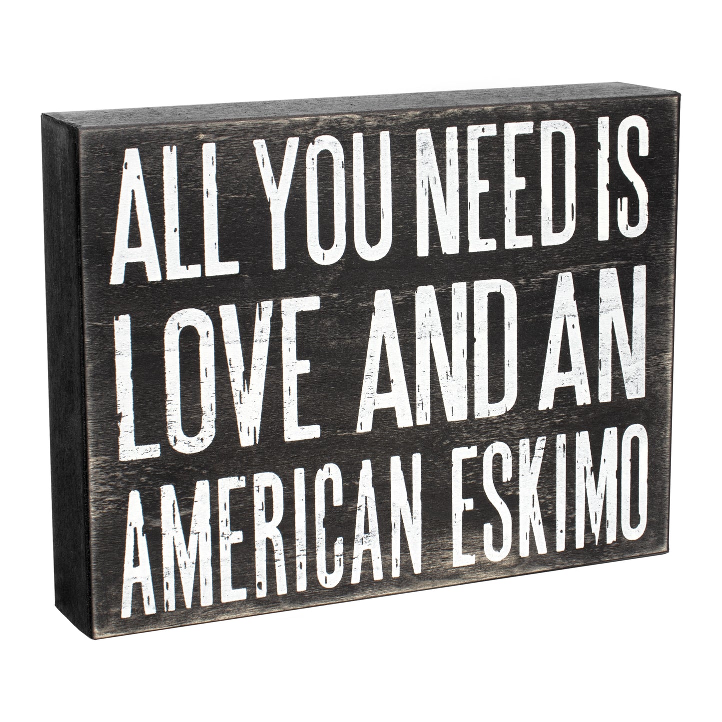 JennyGems All You Need is Love and an American Eskimo, Rustic Wood Box Sign, 8x6 Inches, American Eskimo Gifts, American Eskimo Decor