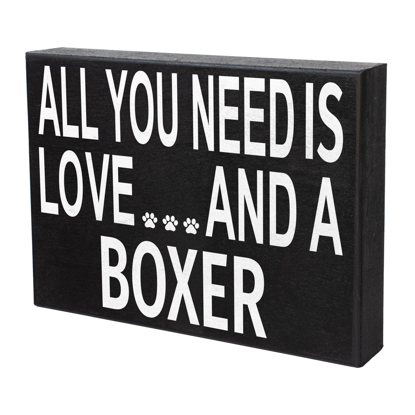 JennyGems Boxer Sign, All You Need Is Love and a Boxer, Wood Sign, 8x6 Inches, Boxer Mom, Boxer Gifts, Boxer Decor, American Made