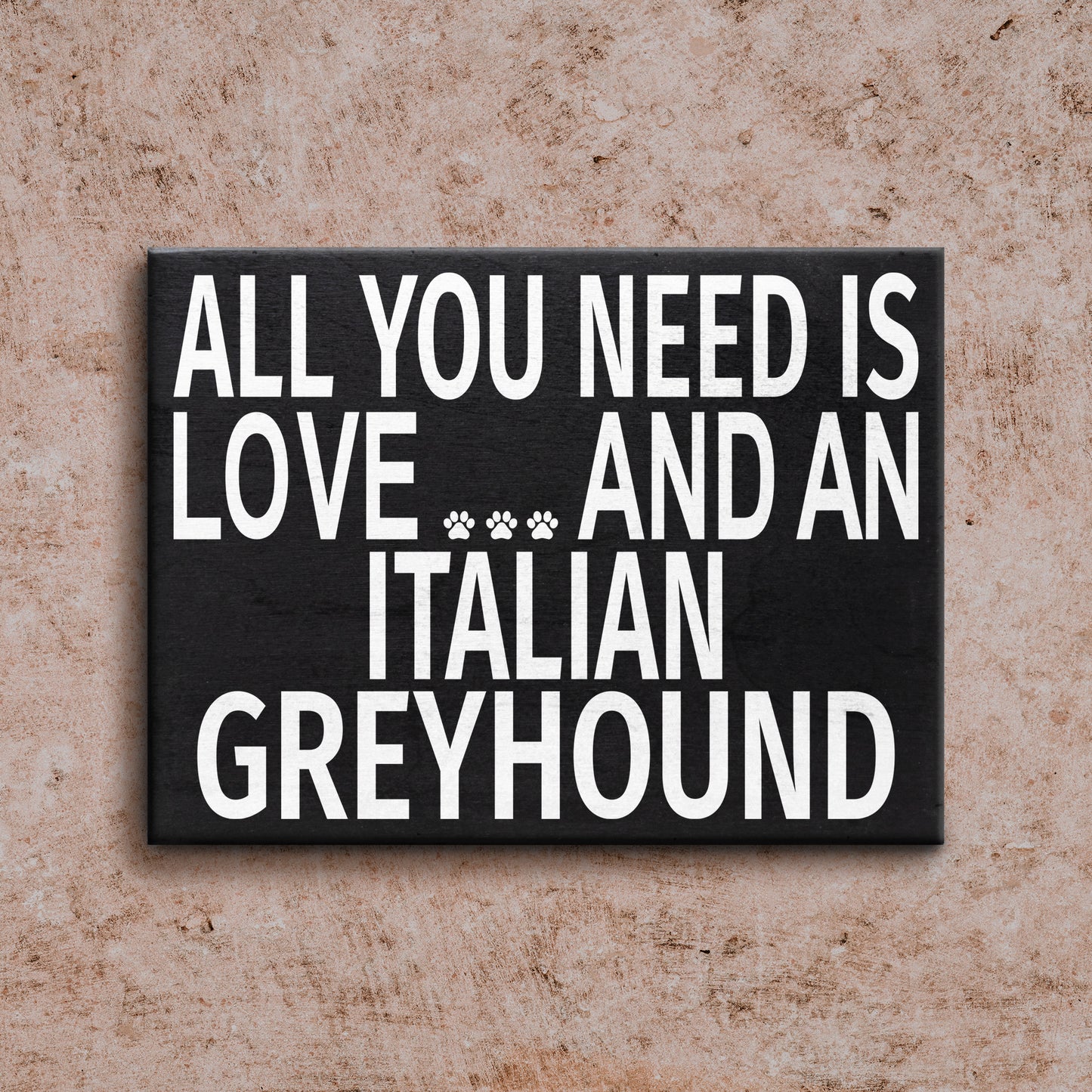 JennyGems - All You Need is Love and an Italian Greyhound - 8x6 Inch Wooden Box Sign - Greyhound Home Decor -IG Decorations and Accessories - Dog Artwork, Dog Mom Gifts - Shelf Knick Knacks