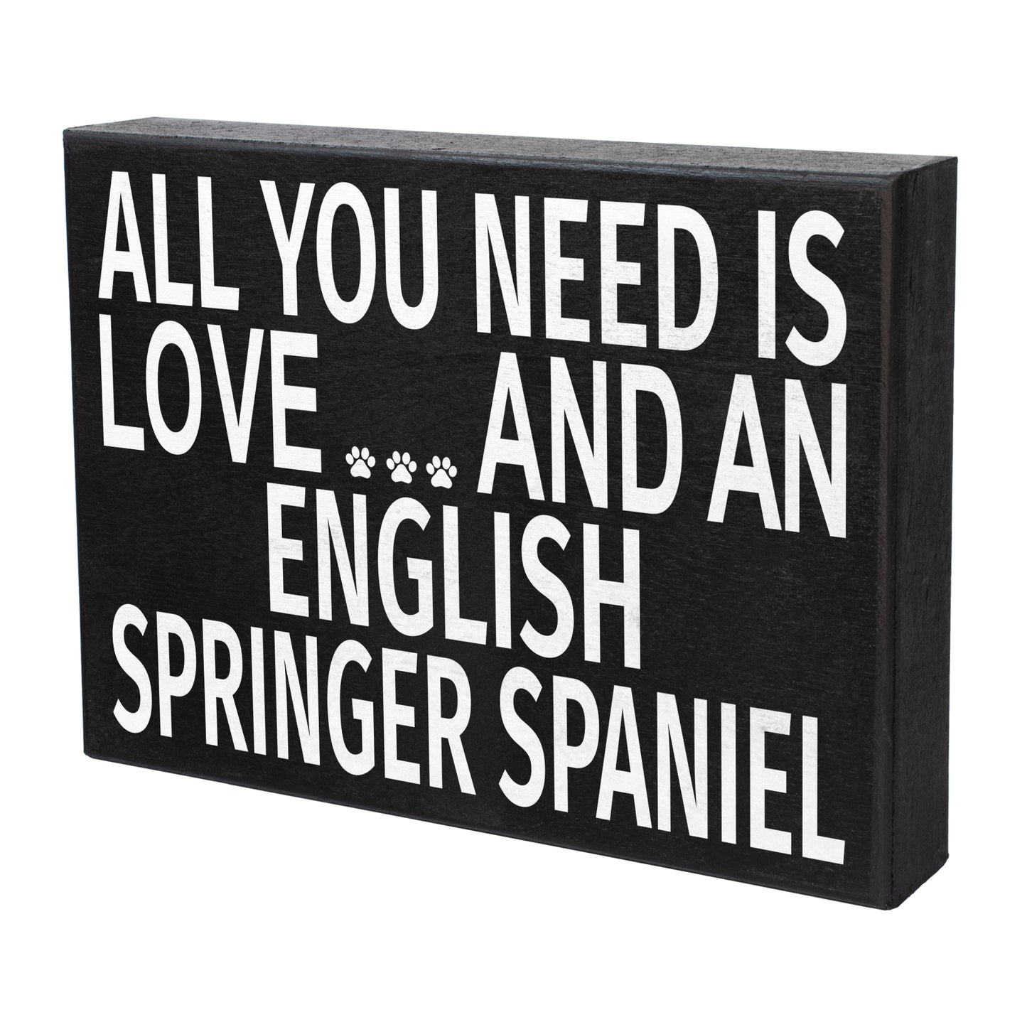 JennyGems English Springer Spaniel Gifts, All You Need is Love and an English Springer Spaniel Wooden Sign, English Springer Spaniel Dog, Made in USA