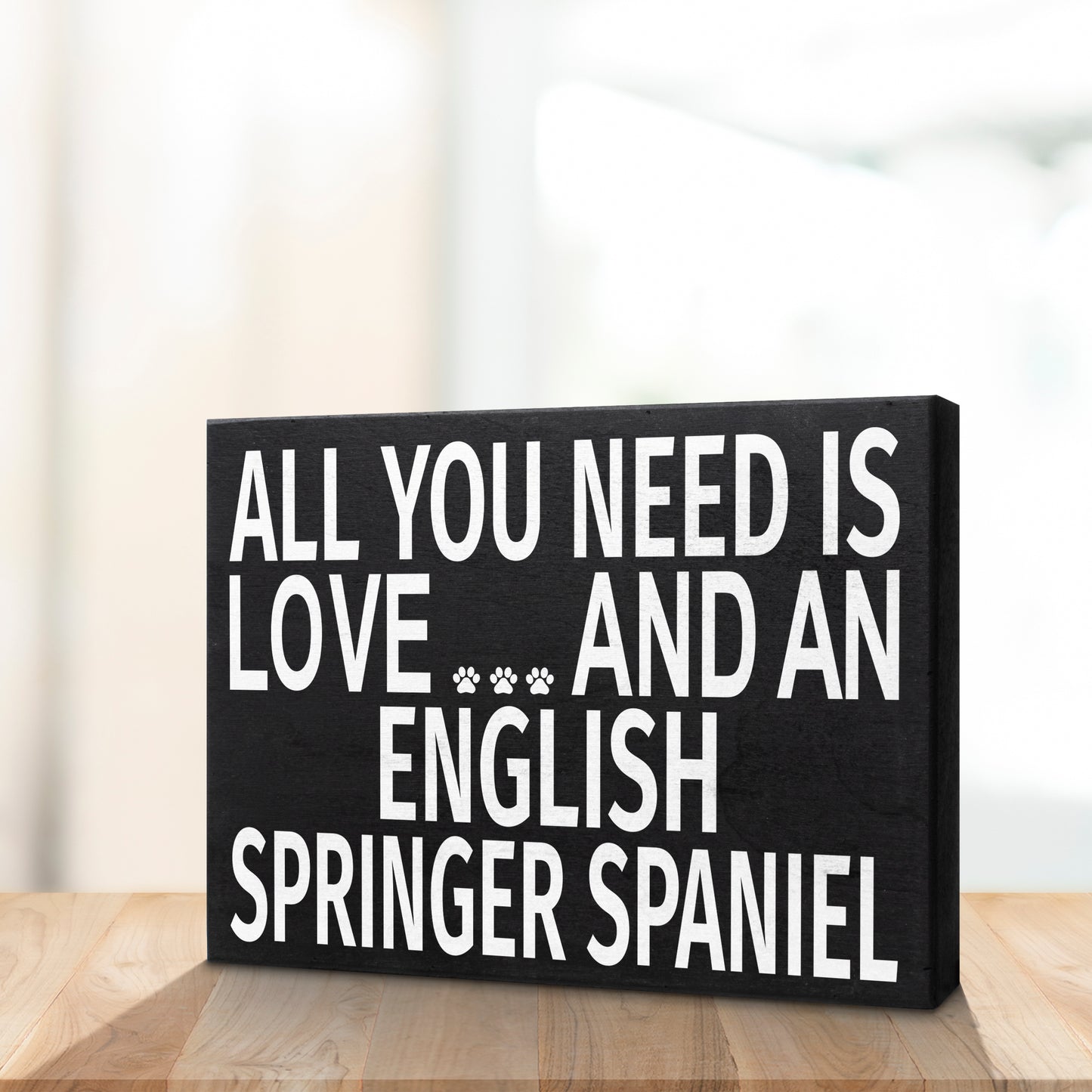 JennyGems English Springer Spaniel Gifts, All You Need is Love and an English Springer Spaniel Wooden Sign, English Springer Spaniel Dog, Made in USA