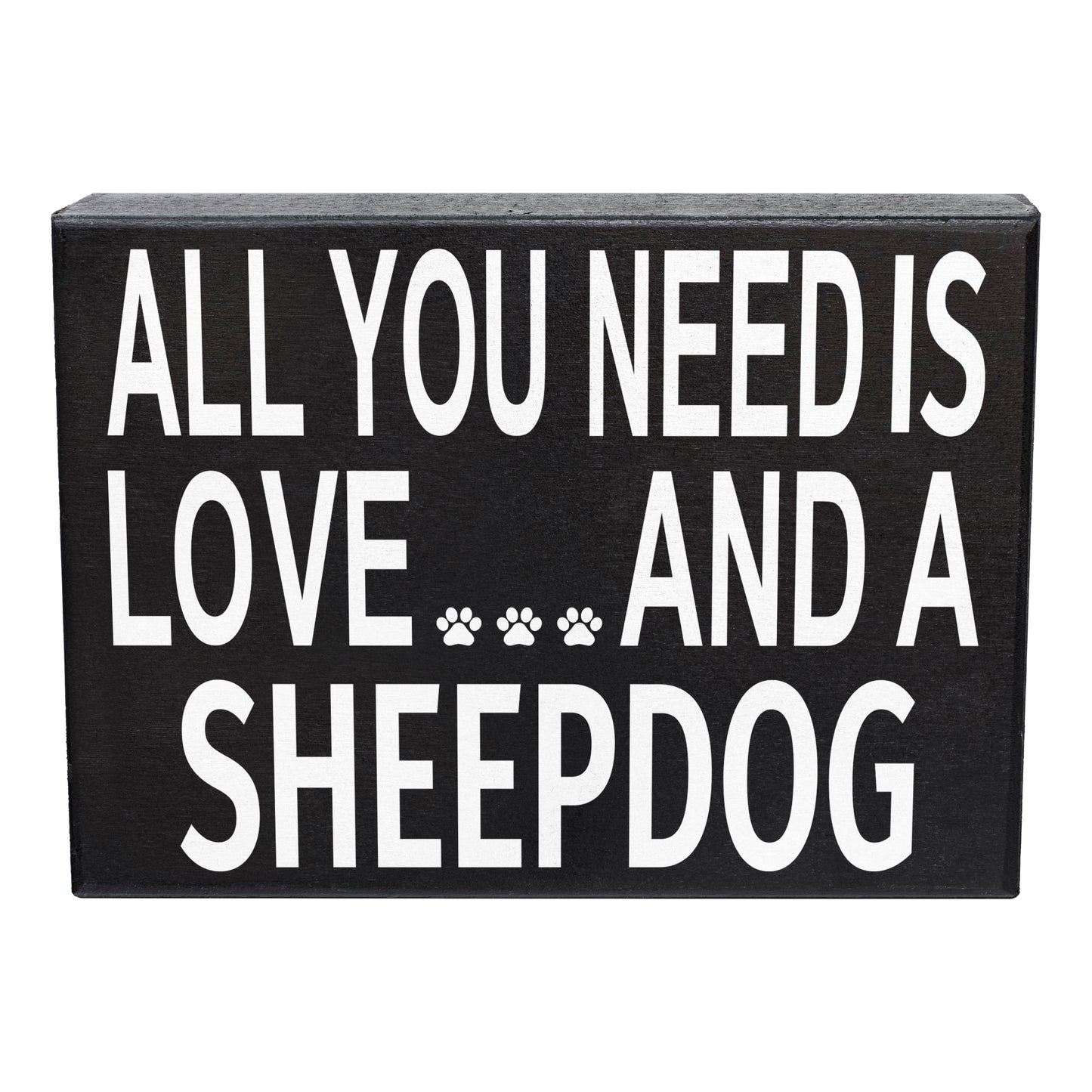 All You Need is Love and a Sheepdog