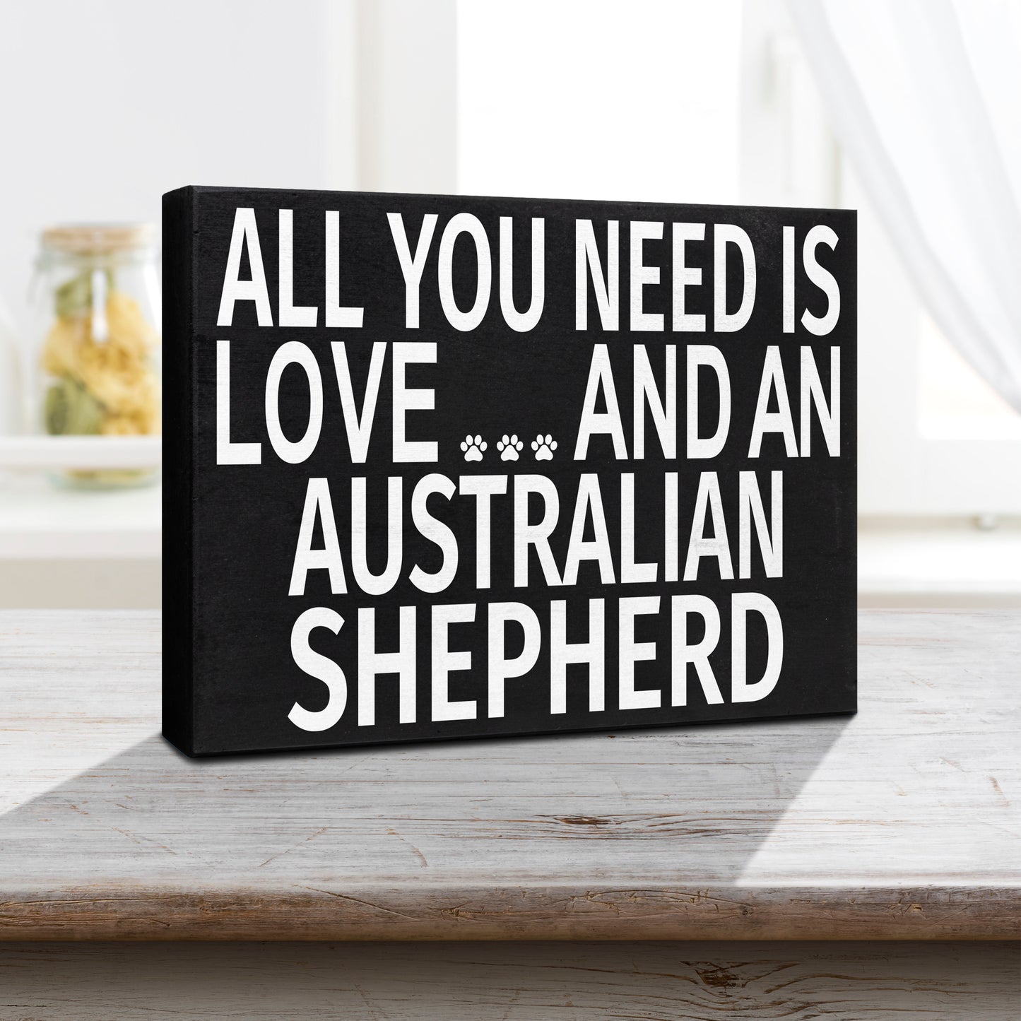 JennyGems All You Need is Love and an Australian Shepherd, Stand Up Wood Box Sign, Australian Shepherd Home Decor, Aussie Dog