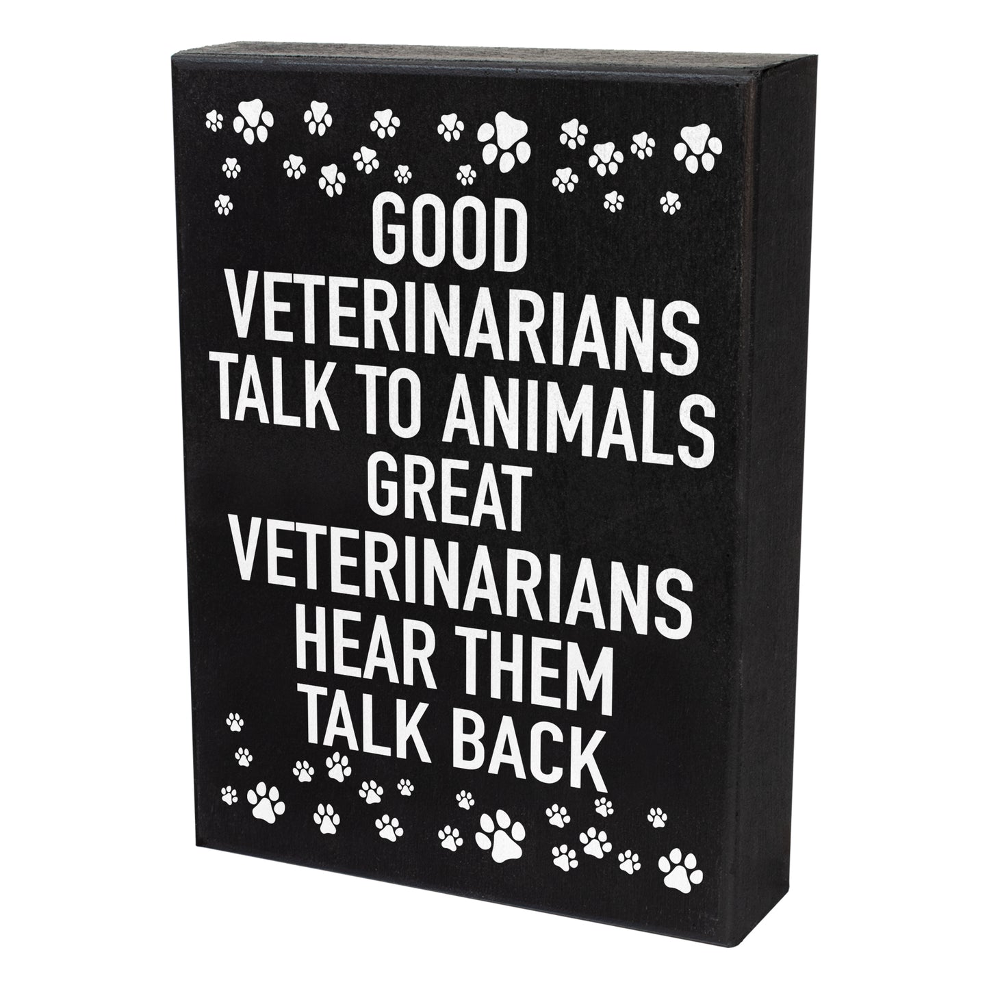 JennyGems - Good Veterinarians Talk to Animals, Great Veterinarians Hear Them Talk Back - Veterinarian Decor - Veterinarian Gift - Funny Sayings for Veterinarians - Veterinarian Signs - Vet Plaque