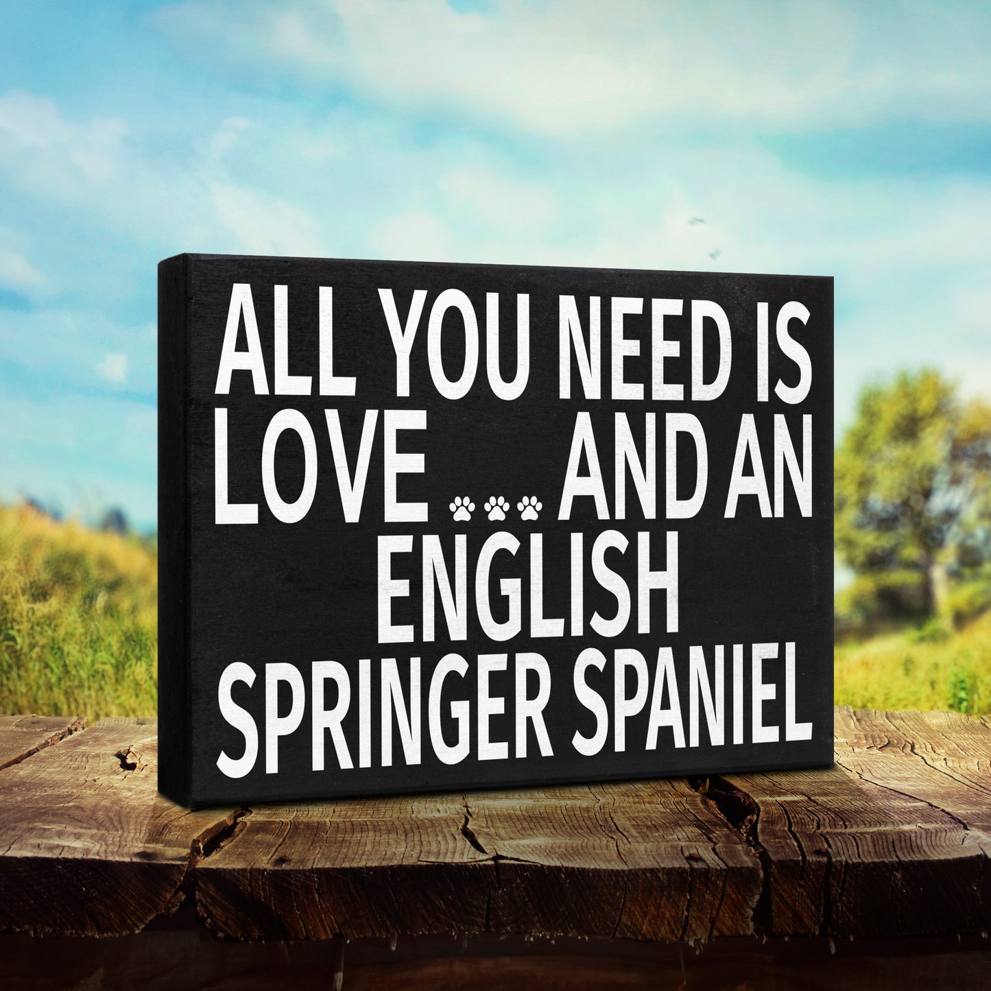 JennyGems English Springer Spaniel Gifts, All You Need is Love and an English Springer Spaniel Wooden Sign, English Springer Spaniel Dog, Made in USA