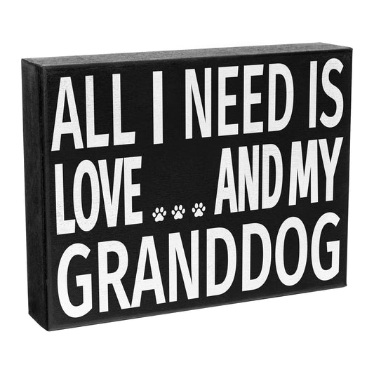 JennyGems Granddog Gifts, Dog Grandma Gifts, All I Need Is Love and My Granddog Wooden Sign, Grandpa Gifts, Grandparents Day, Made in USA