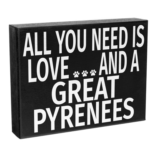 JennyGems Great Pyrenees Gifts, All You Need Is Love and a Great Pyrenees Wooden Sign, Great Pyrenees Dog Mom, Shelf Decor and Wall Hanging, Made in USA