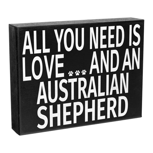 JennyGems All You Need is Love and an Australian Shepherd, Stand Up Wood Box Sign, Australian Shepherd Home Decor, Aussie Dog